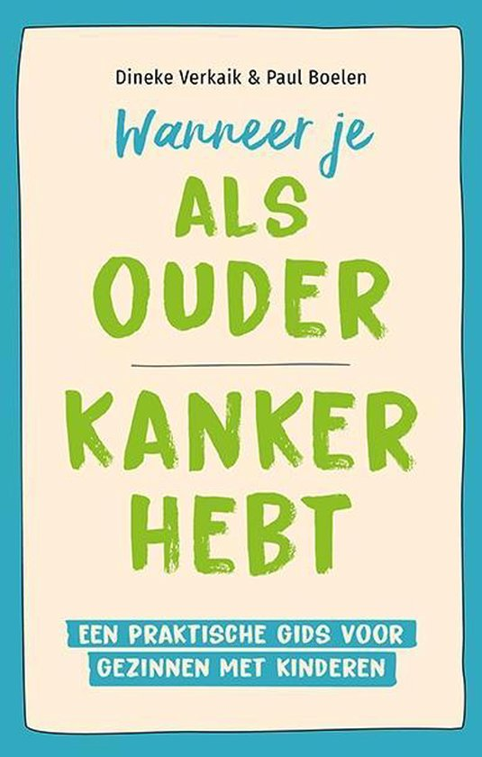 Als je als ouder kanker hebt